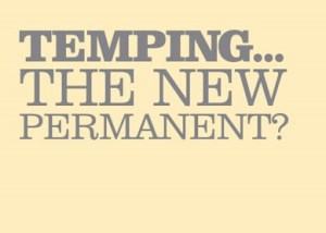 temping the new permanent